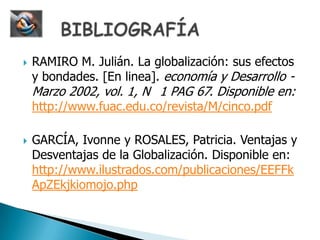 BENEFICIOS POTENCIALES DE LA GLOBALIZACIÓNEconomía y mercado globales. 