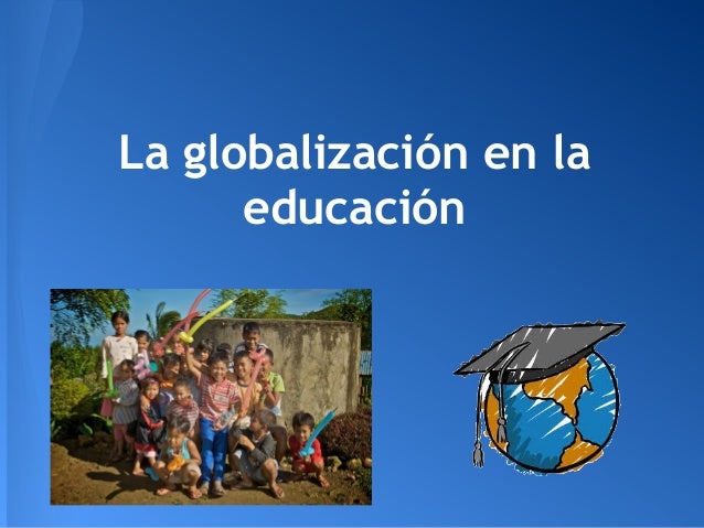 La globalización en la educación