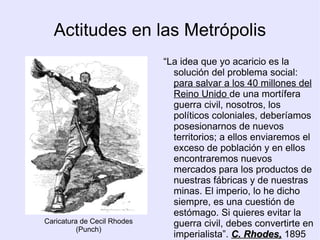 Británicos y franceses tuvieron ventaja, porque poseían bases en África desde el siglo XVIII.  