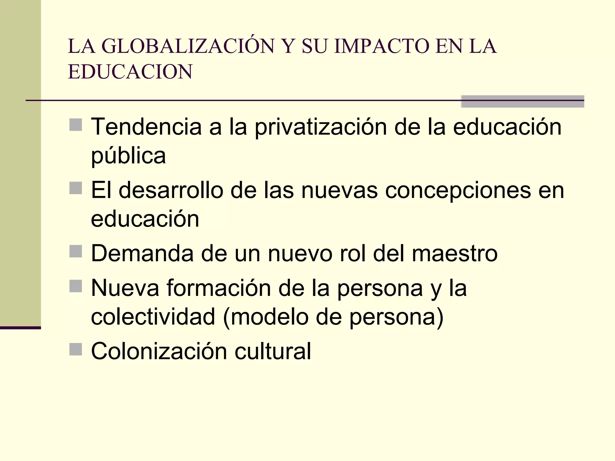 La globalizacion y la educacion | PPT