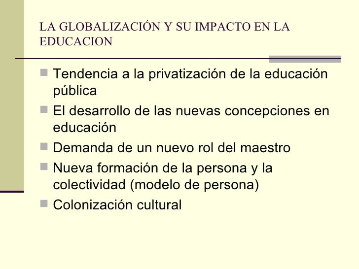 La globalizacion y la educacion