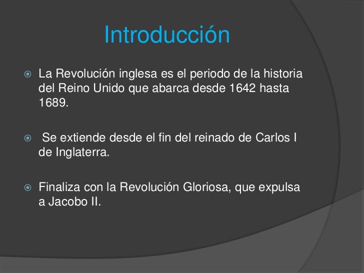 La gloriosa revolución inglesa La gloriosa revolución inglesa