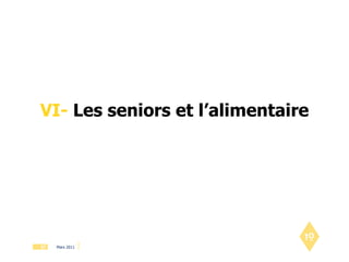 VI-  Les seniors et l’alimentaire 