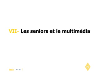 VII-  Les seniors et le multimédia 