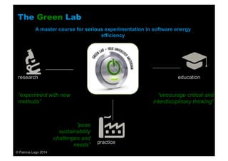 Designing Software with a Sustainability Intent - The Software ...