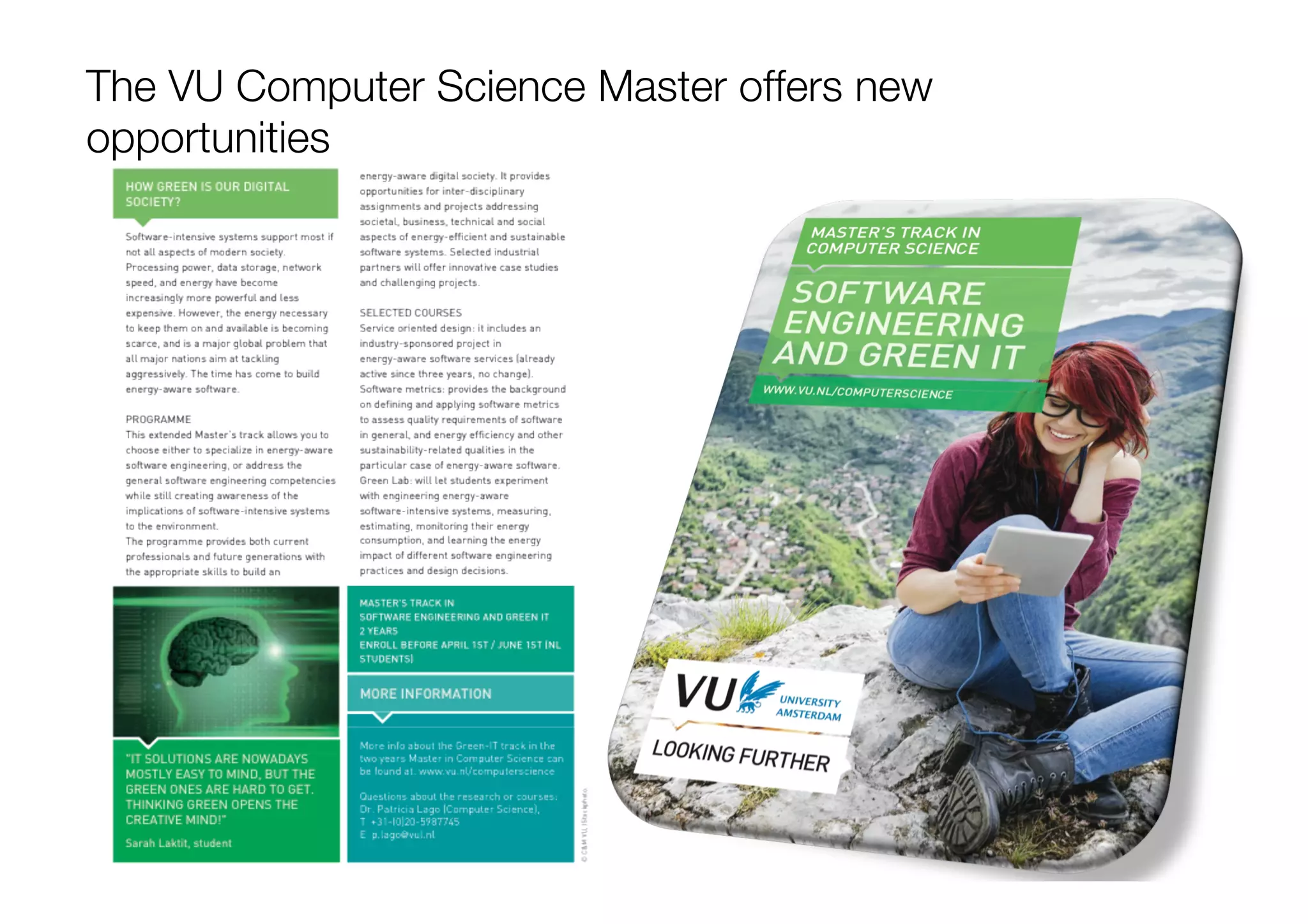 The VU Computer Science Master offers new
opportunities