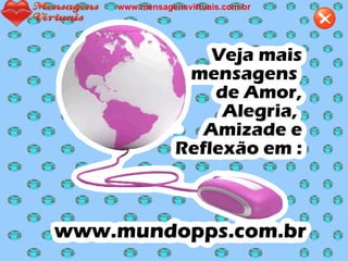 www.mensagensvirtuais.com.br 