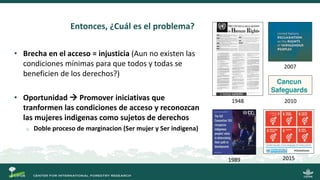 La gobernanza de los bosques y la participación de las mujeres indígenas