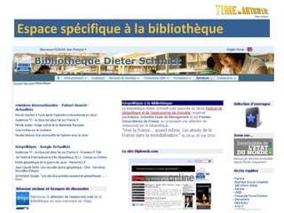 Espace spécifique à la bibliothèque
 