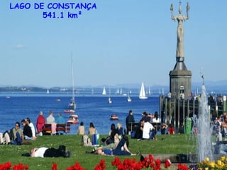 LAGO DE CONSTANÇA 541.1 km²  