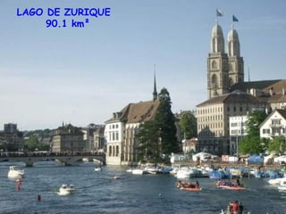 LAGO DE ZURIQUE 90.1 km²  