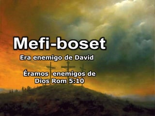 LOGOwww.themegallery.com
Era enemigo de David
Éramos enemigos de
Dios Rom 5:10
 