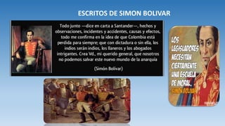 ESCRITOS DE SIMON BOLIVAR
 