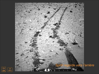 Sol  64 Spirit regarde vers l’arrière 08 Mars 
