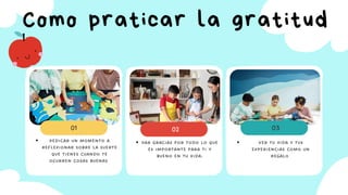 EL VALOR DE LA GRATITUD LO IMPORTANTE DE AGRADECER | PDF