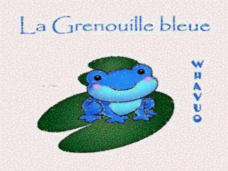 La grenouille bleue