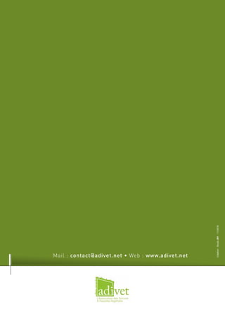 Création
:
Studio
201
-
11/2018
Mail : contact@adivet.net • Web : www.adivet.net
 