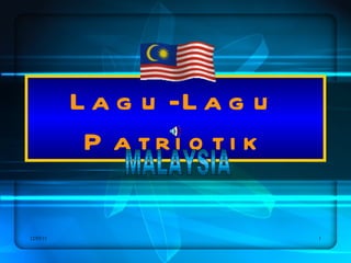 Lagu-Lagu Patriotik MALAYSIA 