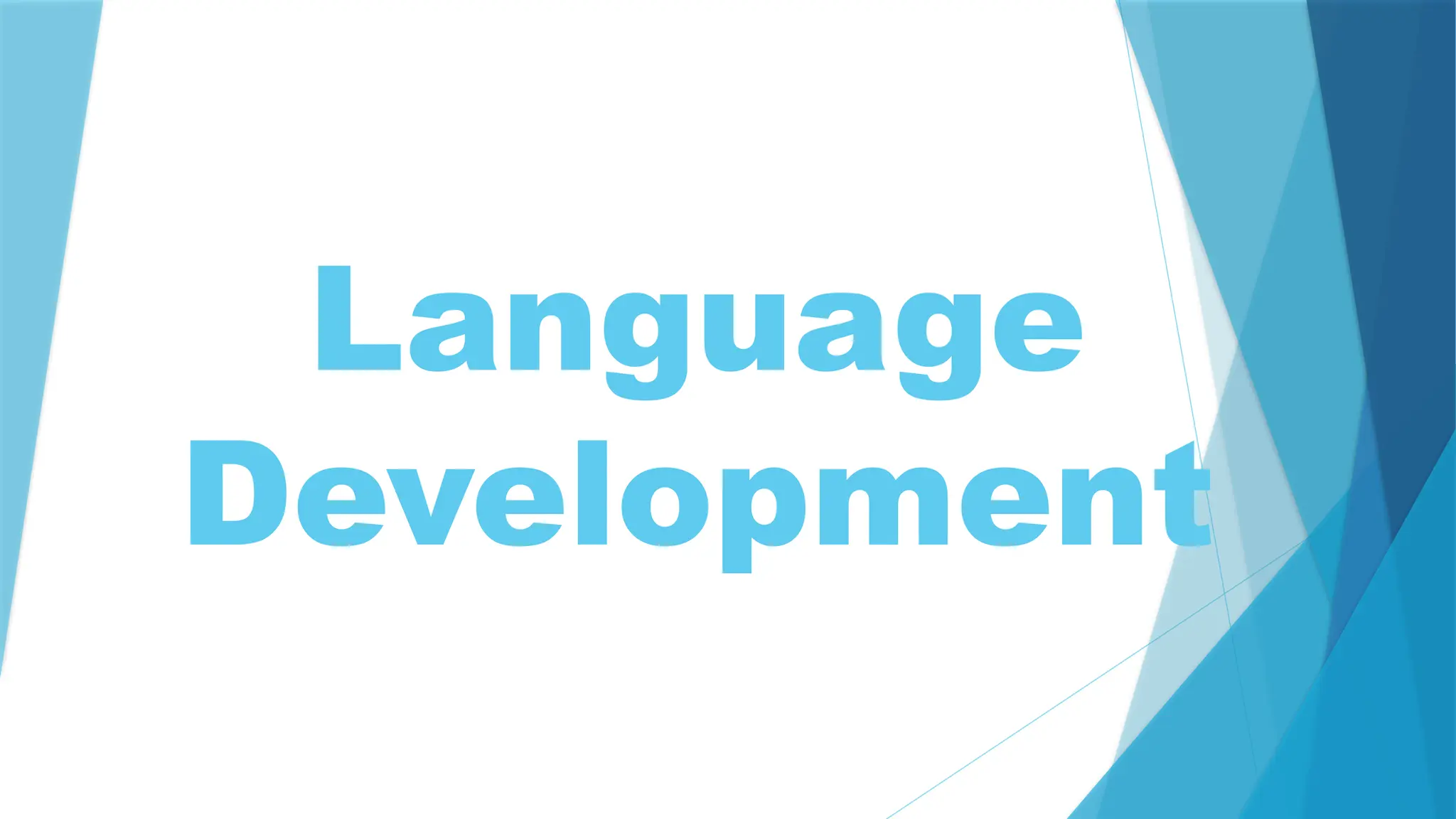 Laguage-Development.pptx-group-4.pptx123 | PPTX