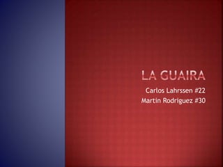 Carlos Lahrssen #22
Martin Rodriguez #30
 