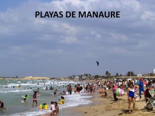 PLAYAS DE MANAURE
 