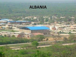 ALBANIA
 