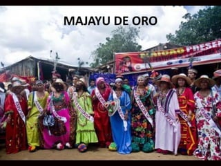 MAJAYU DE ORO
 