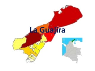 La Guajira 