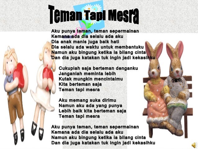 Teman Tapi Mesra Lirik / Edo aditya putra 11 months ago.