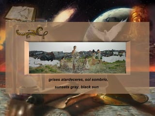grises atardeceres, sol sombrío,  sunsets gray, black sun   