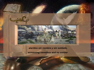 alaridos sin nombre y sin soldado,  screaming nameless and no soldier   