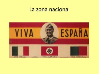 La zona nacional
 