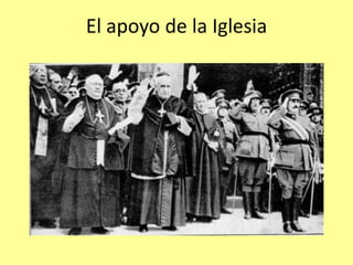 El apoyo de la Iglesia
 