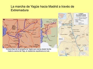 La marcha de Yagüe hacia Madrid a través de
Extremadura
 