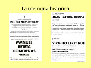 La memoria histórica
 