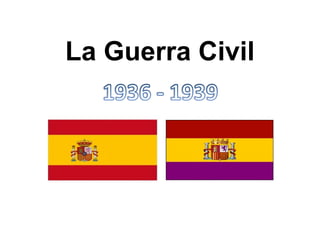 La Guerra Civil