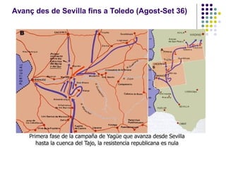 Avanç des de Sevilla fins a Toledo (Agost-Set 36)
 