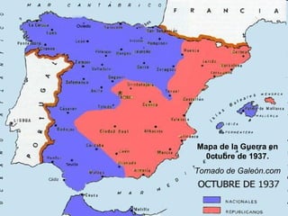 Mapa de la Guerra en 0ctubre de 1937. Tomado de Galeón.com 