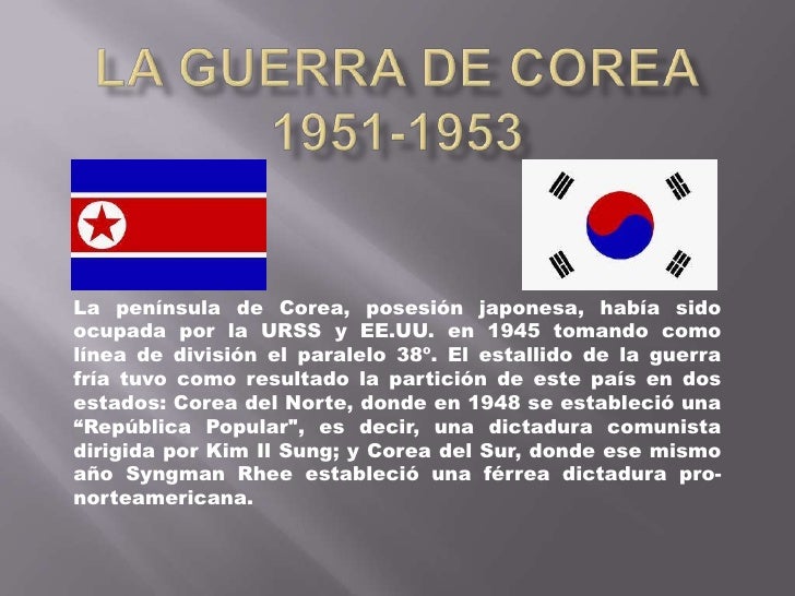 La Guerra De Corea 