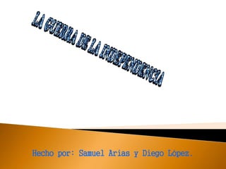 Hecho por: Samuel Arias y Diego López.
 