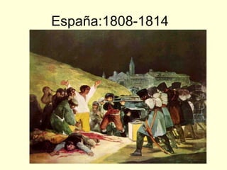 España:1808-1814 