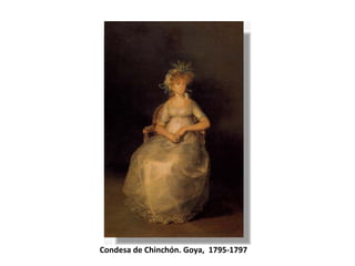 Condesa de Chinchón. Goya, 1795-1797 
 