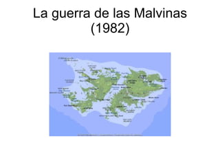 La guerra de las Malvinas (1982) 
