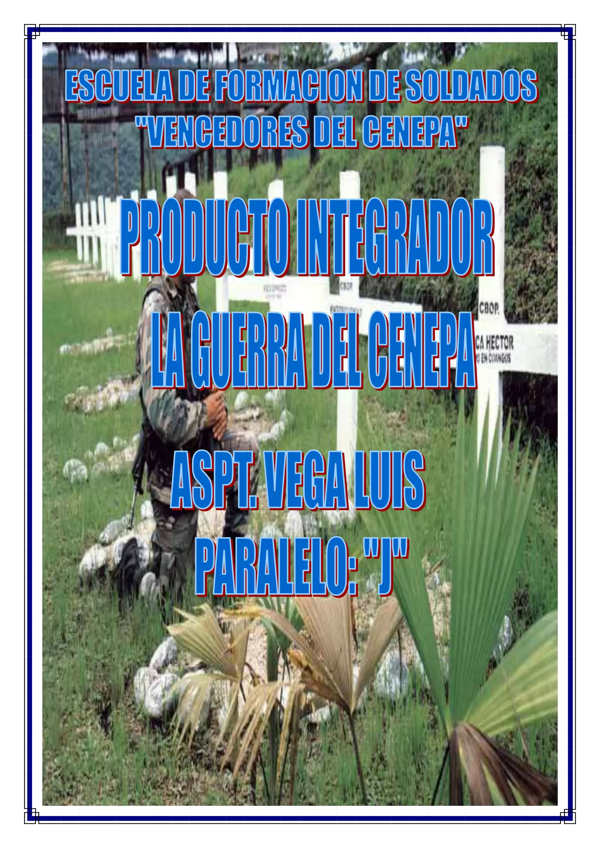 La guerra del cenepa o guerra de tiwinza fue un conflicto bélico ...