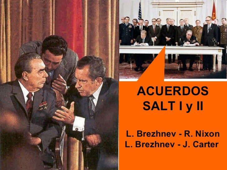 Resultado de imagen para Fotos Acuerdos SALT