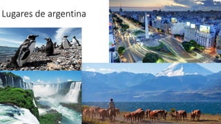 Lugares de argentina
 