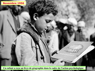 Novembre 1956




Un enfant a reçu un livre de géographie dans le cadre de l’action psychologique
 