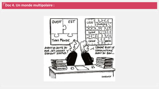 Doc 4. Un monde multipolaire :
 