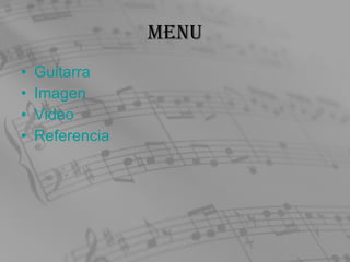 Menu Guitarra Imagen Video Referencia