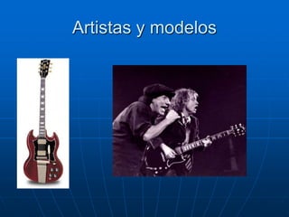 Artistas y modelos
 